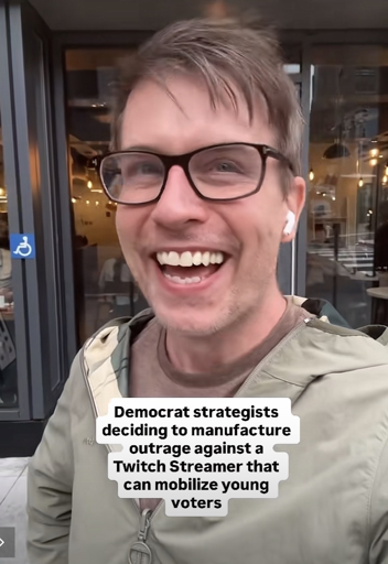 Walter Masterson smiling on a sidewalk in NYC with the caption, “Democrat strategists deciding to manufacture outrage against a
Twitch Streamer that can mobilize young voters”